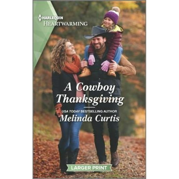 Pre-Owned A Cowboy Thanksgiving: A Clean Romance (Mass Market Paperback) 1335584633 9781335584632