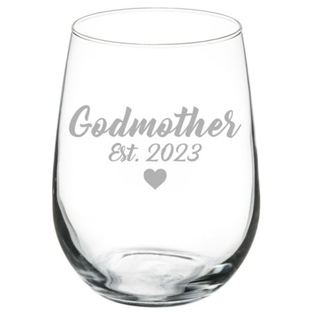 

Wine Glass Goblet Baptism Christening Godmother Est 2023 (17 oz Stemless)
