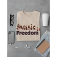 thumbnail image 3 of Music Is Freedom T-Shirt Men -Smartprints Designs, Male Large, 3 of 4