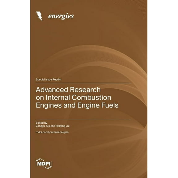 Advanced Research on Internal Combustion Engines and Engine Fuels (Hardcover)