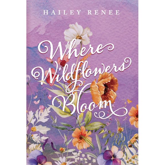 Where Wildflowers Bloom, (Hardcover)