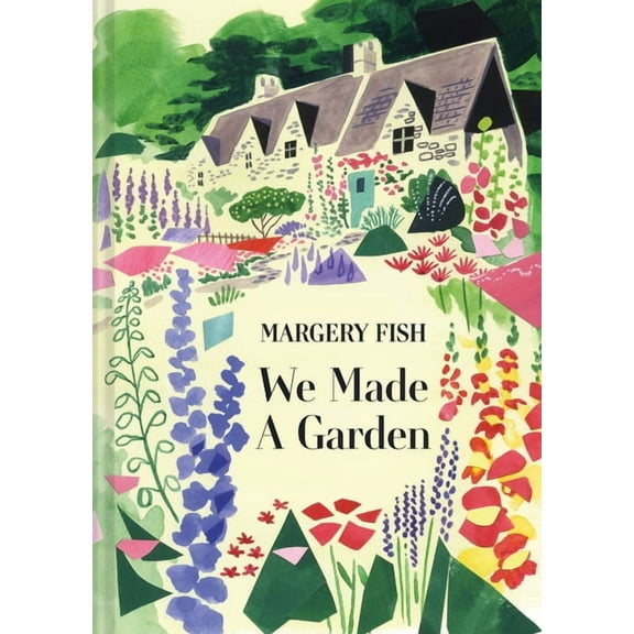 We Made a Garden, (Hardcover)