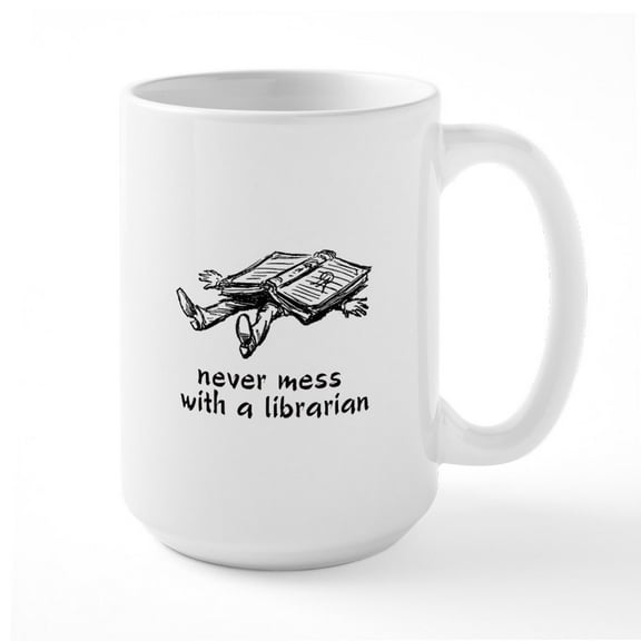 CafePress - Never Mess With A Librarian Large Mug - 15 oz Ceramic Large White Novelty Mug
