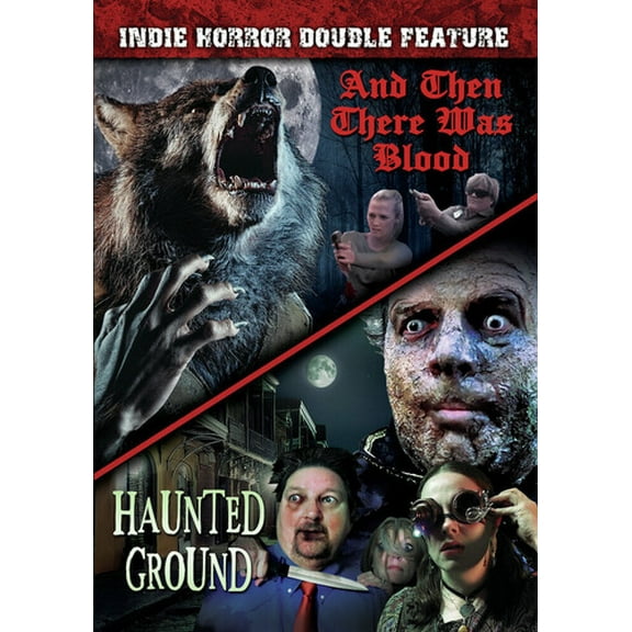 Indie Horror Double Feature: And Then There Was Blood / Haunted Ground (DVD), Alpha Video, Horror