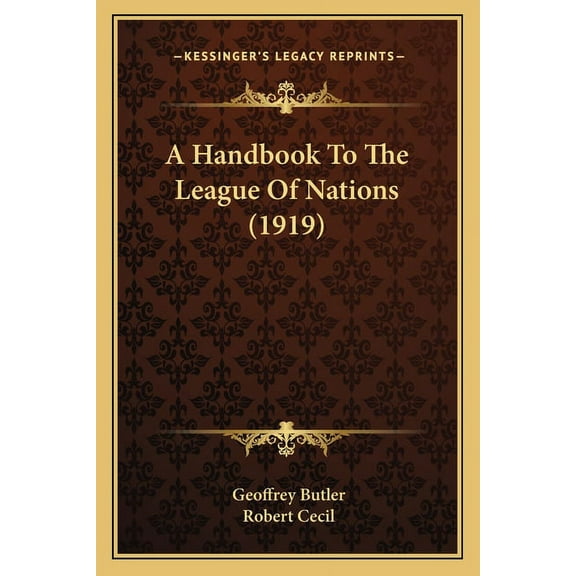 A Handbook To The League Of Nations (1919) (Paperback)