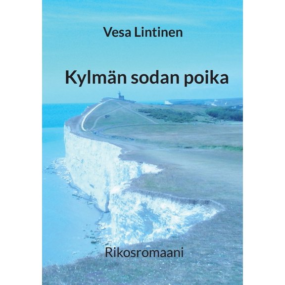 Kylmän sodan poika: Rikosromaani, (Paperback)