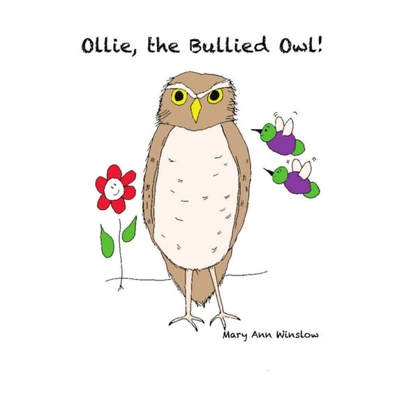 Ollie, the Bullied Owl, (Paperback)