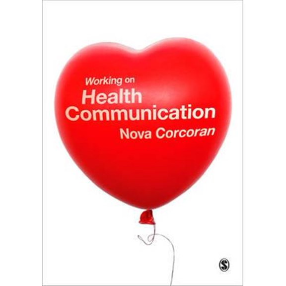 Pre-Owned Working on Health Communication Paperback