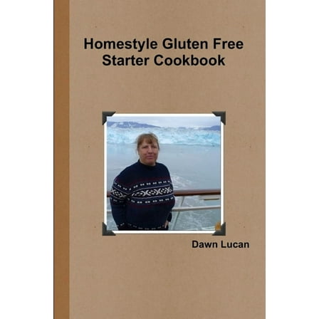 Homestyle Gluten Free Starter Cookbook, (Paperback)