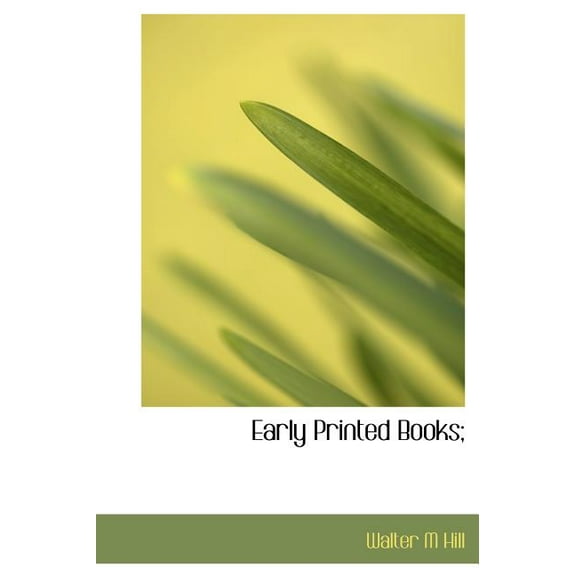 Early Printed Books; (Hardcover)