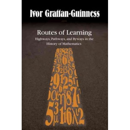 Route Numbers Math Routes of Learning: Highways, Pathways, and Byways in the History of ...