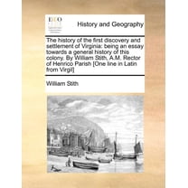 The History of the First Discovery and Settlement of Virginia (Paperback)