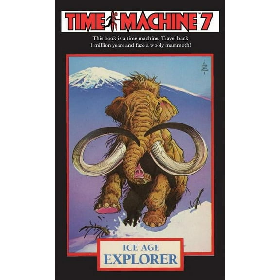 Time Machine 7: Ice Age Explorer, (Paperback)