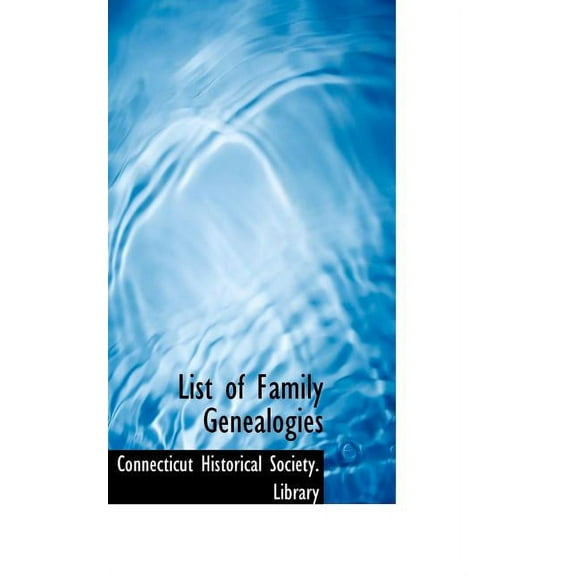 List of Family Genealogies, (Paperback)