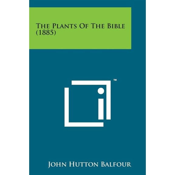 The Plants of the Bible (1885)
