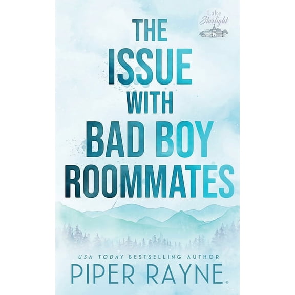 Lake Starlight The Issue with Bad Boy Roommates, Book 2, (Paperback)