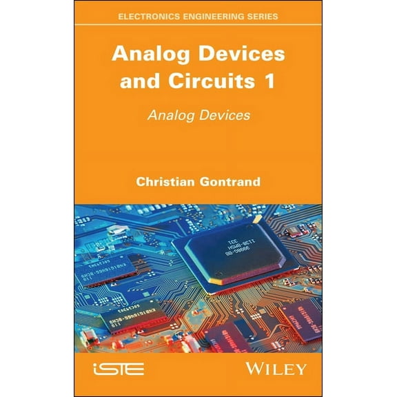 Analog Devices and Circuits 1: Analog Devices, (Hardcover)