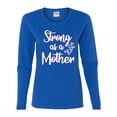 thumbnail image 2 of Wild Bobby, Strong as a Mother Mother's Day Womens Graphic Long Sleeve Tee, Royal, X-Large, 2 of 6