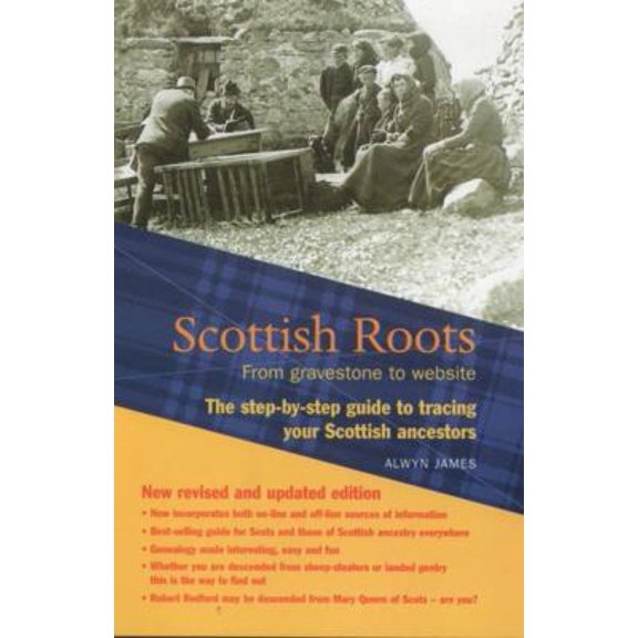 Pre-Owned Scottish Roots: Step-by-step Guide for Ancestor Hunters (Paperback) 1842820907 9781842820902