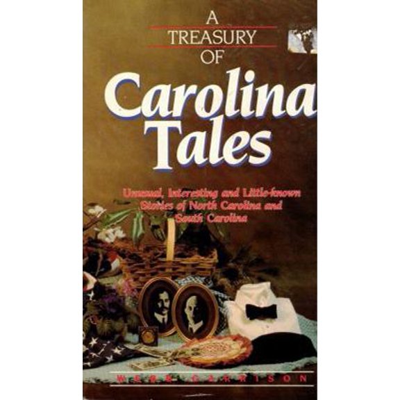 Pre-Owned A Treasury of Carolina Tales (Hardcover) 0934395756 9780934395755