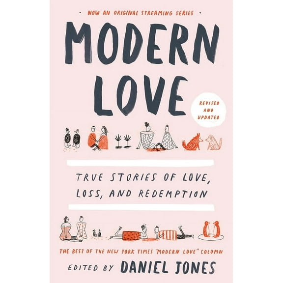 Modern Love, Revised and Updated: True Stories of Love, Loss, and Redemption, (Paperback)