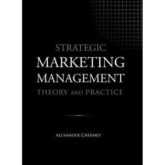 Strategic Marketing Management - Theory and Practice (Hardcover)