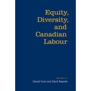 Equity, Diversity & Canadian Labour (Paperback)