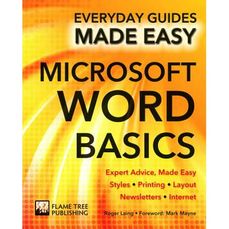 Microsoft Word Basics : Expert Advice, Made Easy