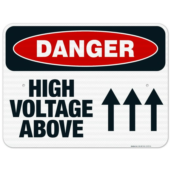 High Voltage Above Sign, OSHA Danger Sign, 18x24 Reflective Aluminum EGP