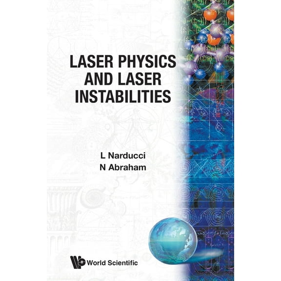 Laser Physics & Laser Instabilities, (Paperback)