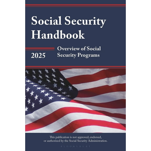 Social Security Handbook 2025: Overview of Social Security Programs, (Paperback)