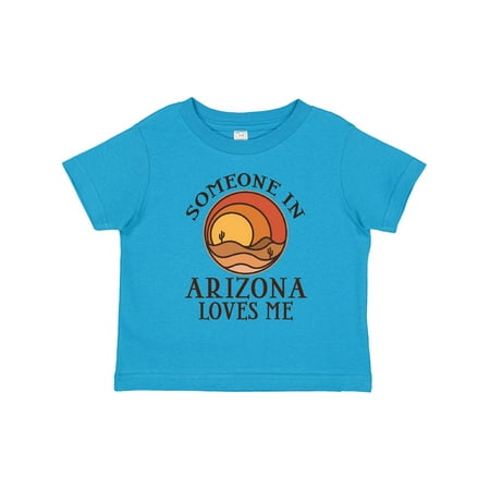 

Inktastic Someone in Arizona Loves Me Gift Toddler Boy or Toddler Girl T-Shirt