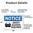 thumbnail image 2 of (2 Pack) Safety Glasses Required OSHA Notice Sign 18 Inch X 12 Inch Indoor / Outdoor Rust-Free Aluminum Metal Signs for Workplace, Workshop, and Construction Site, Made in the USA, 2 of 8