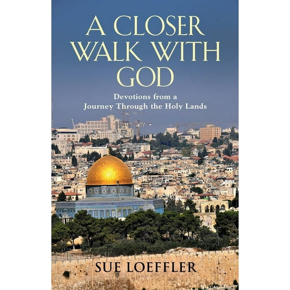 A Closer Walk with God (Paperback)