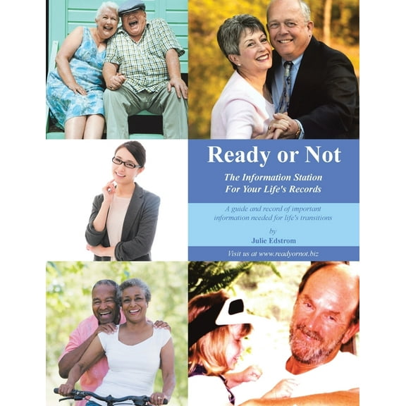 Ready or Not: The Information Station for Your Life's Records, (Paperback)