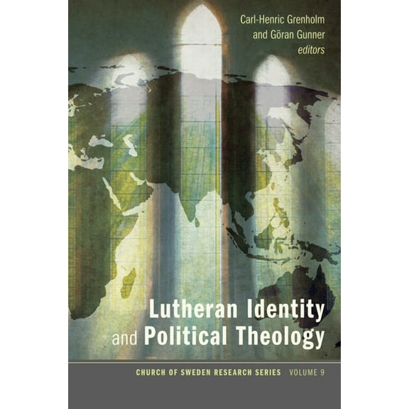 Church of Sweden Research: Lutheran Identity and Political Theology (Paperback)