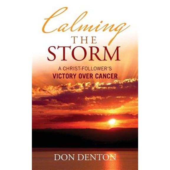 Pre-Owned Calming the Storm (Paperback)