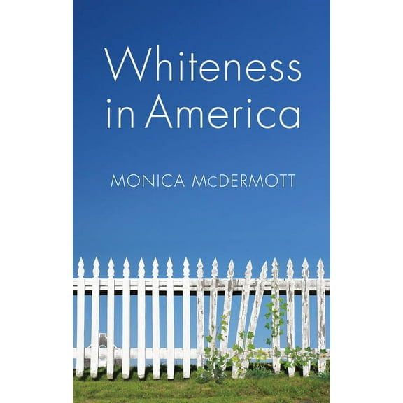 Whiteness in America (Hardcover)