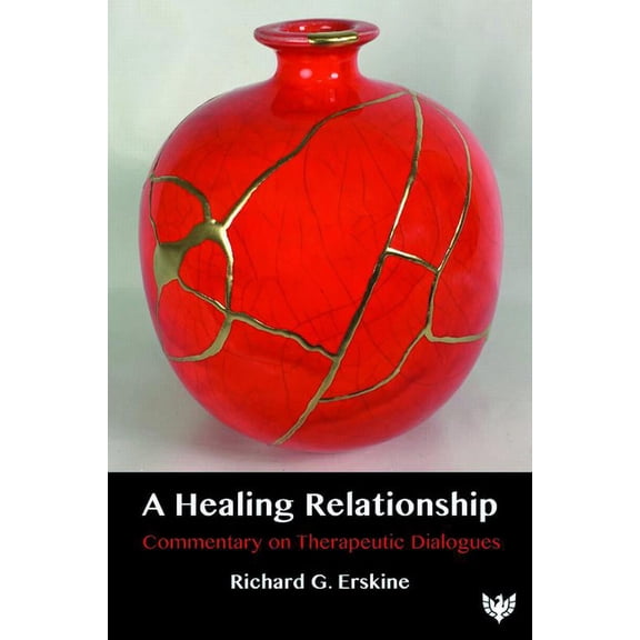 A Healing Relationship: Commentary on Therapeutic Dialogues, (Paperback)