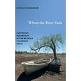 thumbnail image 1 of Où la Rivière s'Arrive: Indigénéité Contestée dans le Delta du Colorado Mexicain, 1 of 1