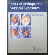 Atlas of Orthopaedic Surgical Exposures - Mirzabeigi, Edwin