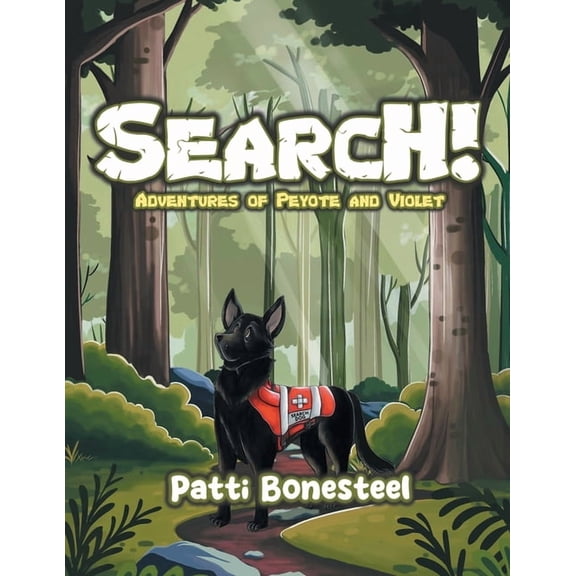 Search!: Adventures of Peyote and Violet, (Paperback)