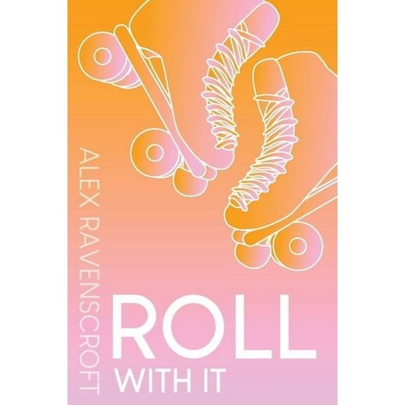 Roll With It, (Paperback)