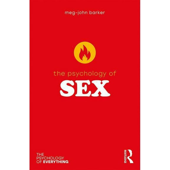 Psychology of Everything The Psychology of Sex, (Paperback)