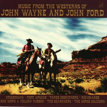 Music from the Westerns of John Wayne and John (The Best Of Wayne Newton)