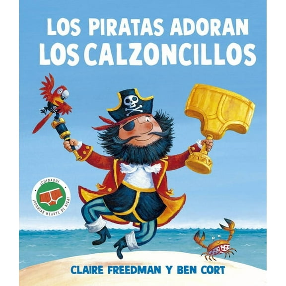 Piratas Adoran Los Calzoncillos, Los, (Hardcover)