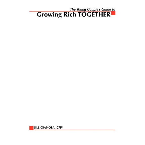 The Young Couple's Guide to Growing Rich Together, (Paperback)