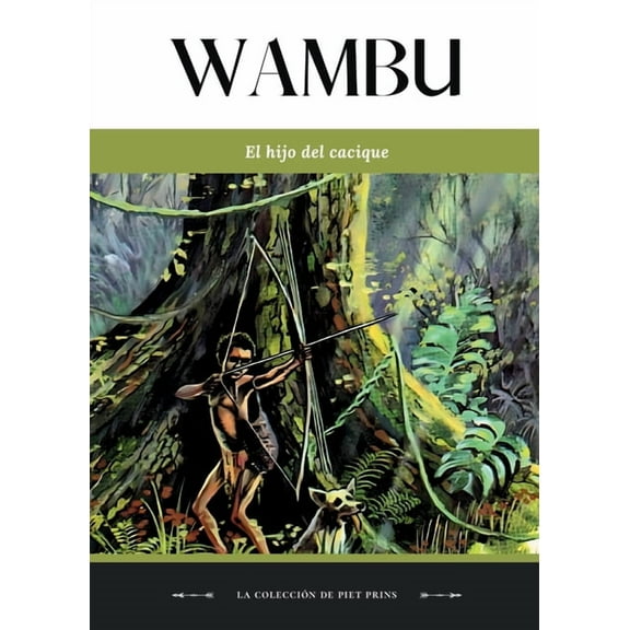 Wambu: El hijo del cacique, (Paperback)