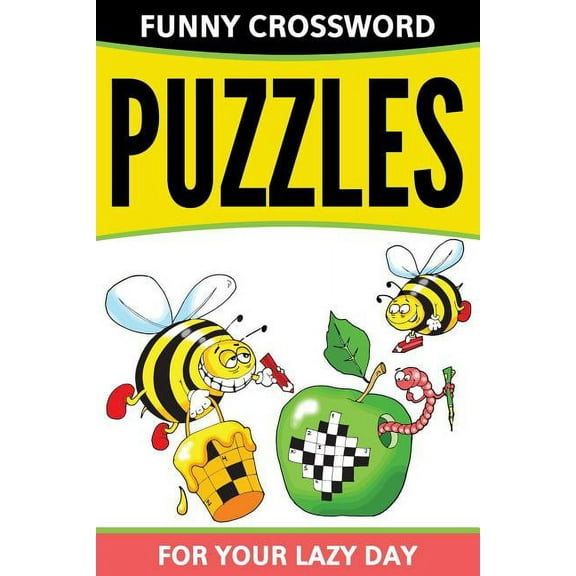 Funny Crossword Puzzles For Your Lazy Day, (Paperback)