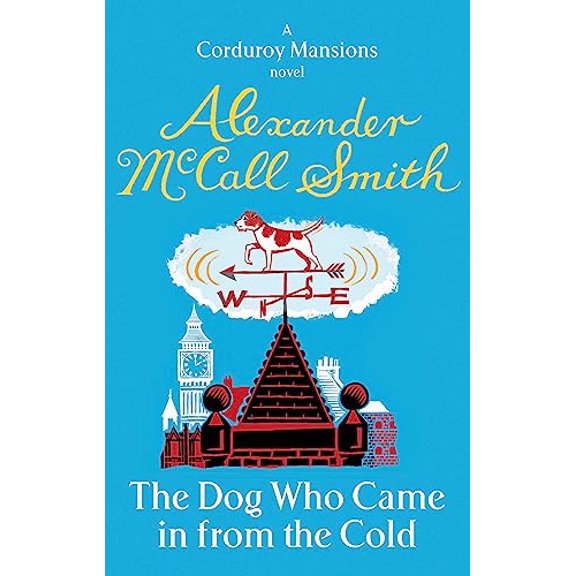Pre-Owned The Dog Who Came in from the Cold (Paperback) 0349123217 9780349123219